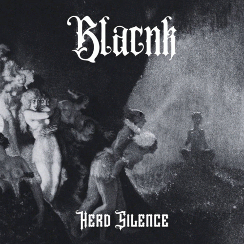 Blacnk : Herd Silence